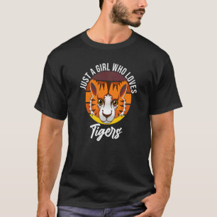 Camiseta Só Uma Menina Que Ama Tigres Bonitos