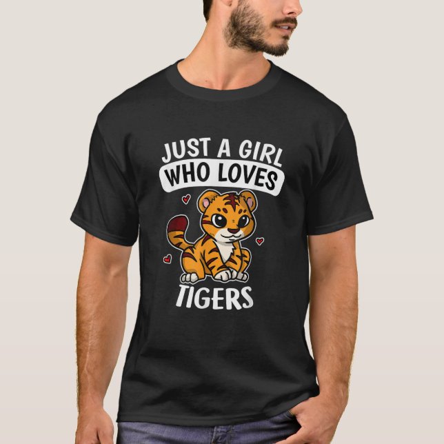 Camiseta Só Uma Menina Que Ama Tigres, Que Tigre Tiger Co (Frente)
