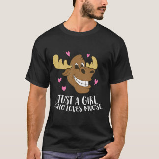 Camiseta Só Uma Menina Que Ama Uma Moça Moose Engraçada