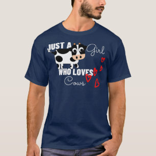 Camiseta Só Uma Menina Que Ama Vacas Com Um Presente Engraç