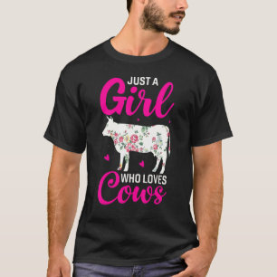Camiseta Só Uma Menina Que Ama Vacas Pecuária Mulheres Faz