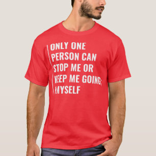 Camiseta Só Uma Pessoa Pode Parar Você