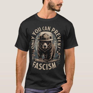 Camiseta Só Você Pode Impedir O T-Shirt Fascismo