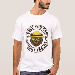 Camiseta Só Você Pode Impedir Que O Urso Fascismo Resista A