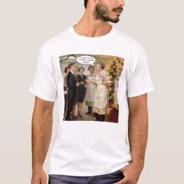 Camiseta So, you’re saying “Caroling” is actually singing?