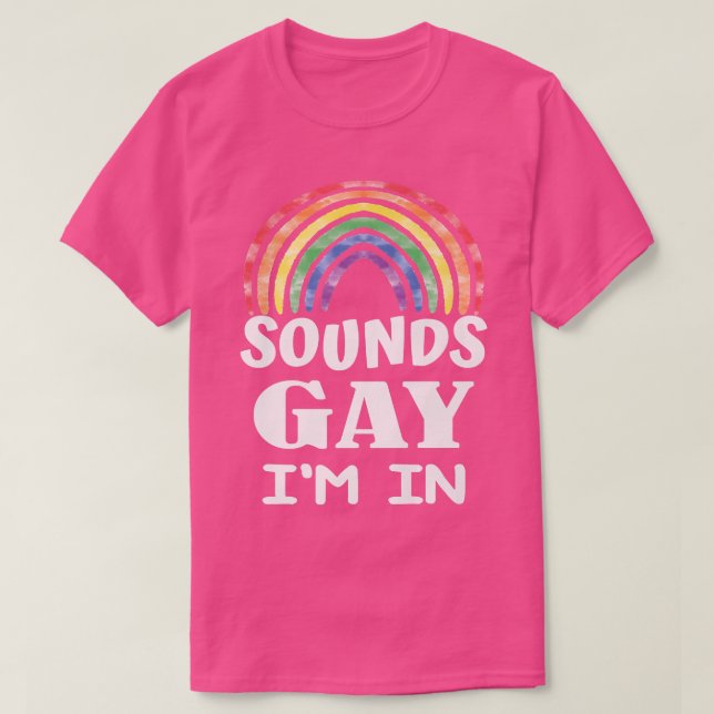 Camiseta Soa engraçado gay que estou com arco-íris para org (Frente do Design)