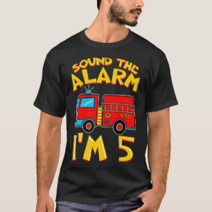 Camiseta Soa o alarme, sou 5 bombeiro 5 Aniversário