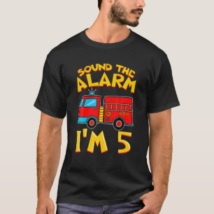 Camiseta Soa o alarme, sou 5 bombeiro 5 Aniversário