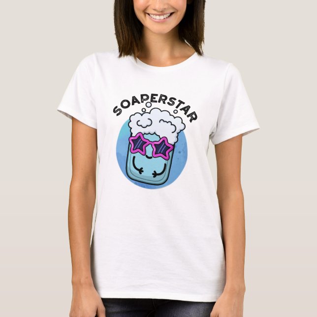 Camiseta Soaperstar Funny Superstar Soap Pun (Frente)
