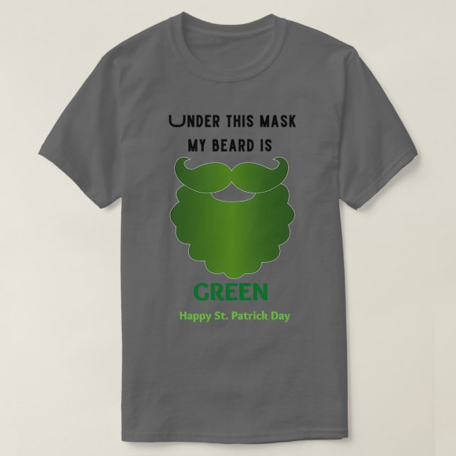 Camiseta Sob esta máscara, minha barba é verde (Frente do Design)