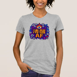Camiseta Sober AF - Chinese - T-Shirt