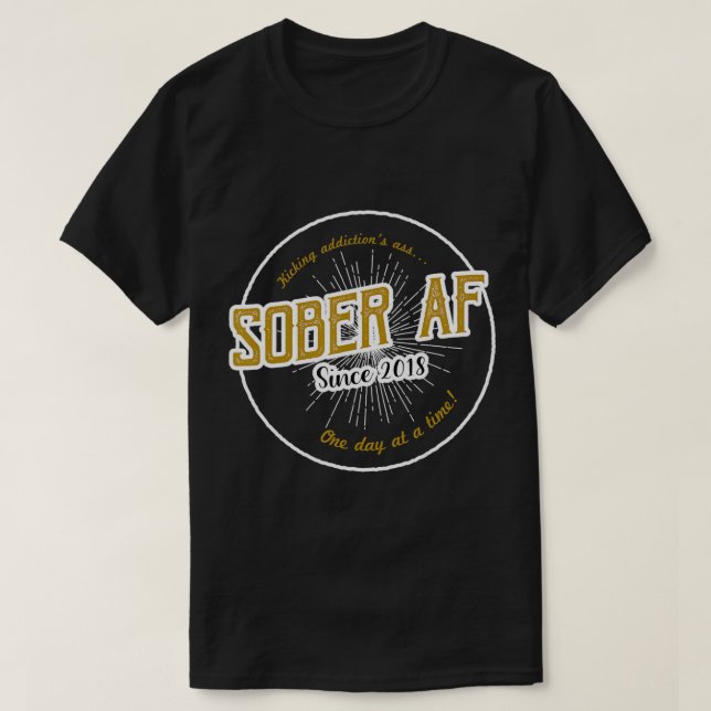 Camiseta Sober AF Desde 2018 - 3 anos Aniversário de Sobrie (Frente do Design)
