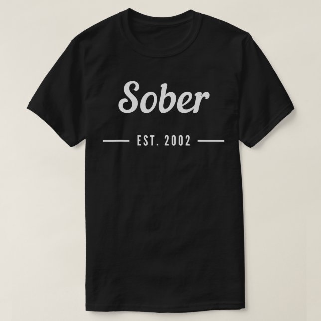 Camiseta Sober Desde 2002, Limpo E Sólido De Alcoólico (Frente do Design)