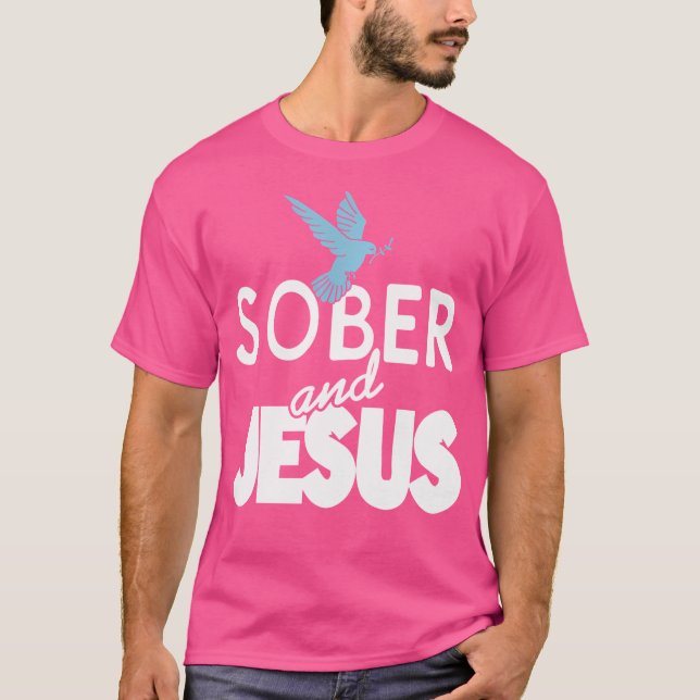 Camiseta Sober E Jesus Presente De Sobriedade Cristã (Frente)