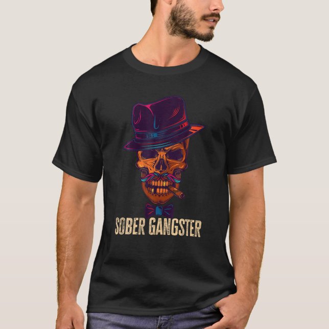 Camiseta Sober Gangster Sobriety Clean Image Incomodado (Frente)
