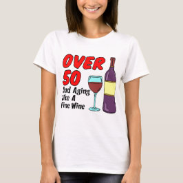 Camiseta Sobre 50 que envelhecem como o vinho