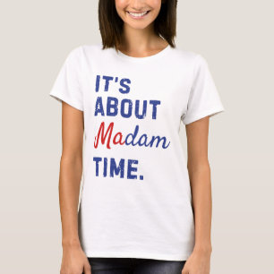 Camiseta Sobre Madam Time Kamala Harris 2024 Presidente