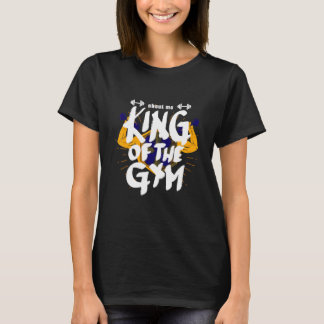 Camiseta sobre mim, REI DO GYM