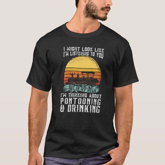 Camiseta sobre Pontooning & Bebendo Pontoon Boat Capitão (Frente)