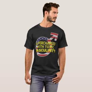 CAMISETA SOBRECARREGADO COM MASCULINIDADE TÓXICA (D)