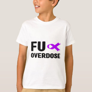 Camiseta Sobredosagem de Fu - Conscientização sobre Dependê