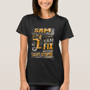Camiseta Sobrenome Sam Pode Consertar Qualquer Coisa Exceto