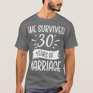 Camiseta Sobrevivemos A 30 Anos De Casamento