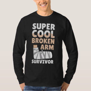 Camiseta Sobrevivência do Braço legal quebrado Inj