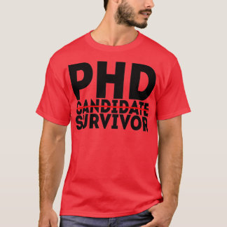 Camiseta Sobrevivência do Candidato do Phd 3