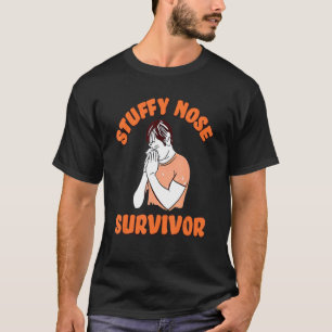 Camiseta Sobrevivência Do Nariz Estúpido Gripe Humor Frio D