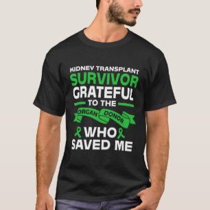 Camiseta Sobrevivência do Transplante Renal Receptor de Rin