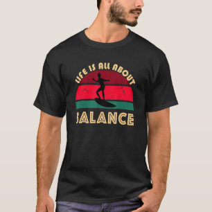 Camiseta Sobrevivência É Tudo Sobre Equilíbrio Do Mar De Su