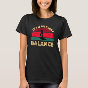 Camiseta Sobrevivência É Tudo Sobre Equilíbrio Do Mar De Su