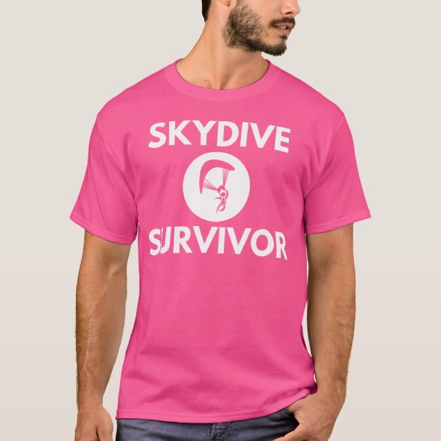 Camiseta Sobrevivência Skydive Funny Skydiving (Frente)