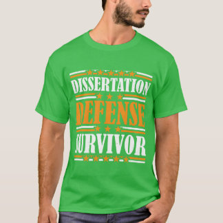 Camiseta Sobrevivente da defesa de dissertação familiar