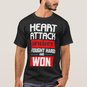 Camiseta Sobrevivente de ataque cardíaco Eu lutei duro e v