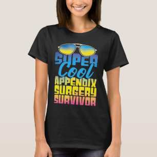 Camiseta Sobrevivente de cirurgia de apêndice Recuperação d