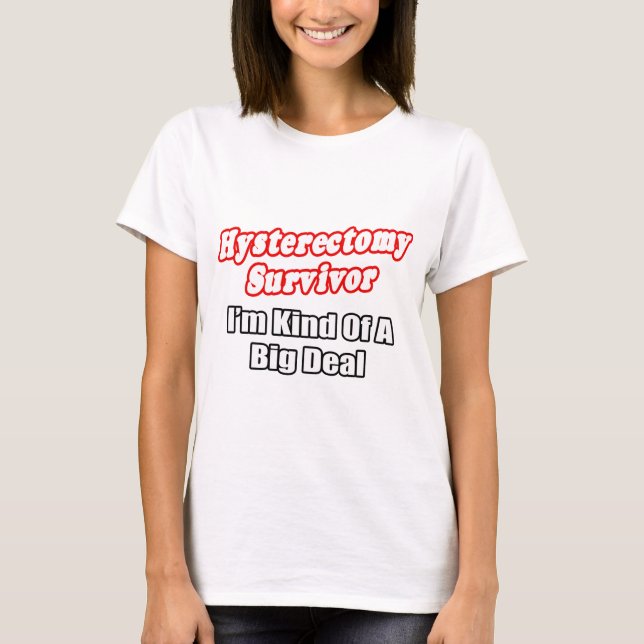 Camiseta Sobrevivente de histerectomia... (Frente)