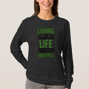 Camiseta Sobrevivente de Novo Transplante de Fígado Vida Tr