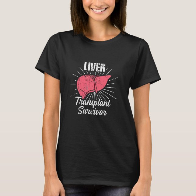 Camiseta Sobrevivente de transplante hepático Sobrevive ao  (Frente)