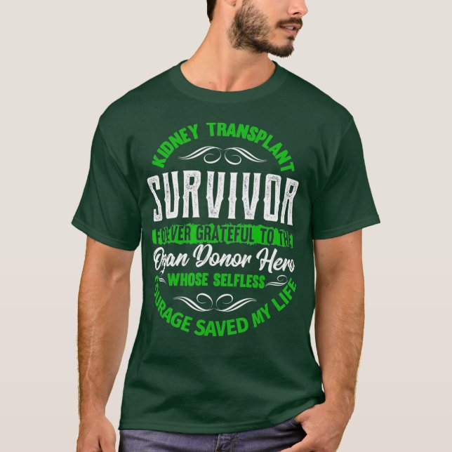 Camiseta Sobrevivente de transplante renal para sempre (Frente)