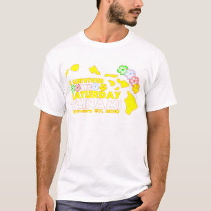 Camiseta Sobrevivente do tsunami de sábado