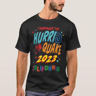 Camiseta Sobrevivente HURRI-QUAKE, Furacão da Califórnia