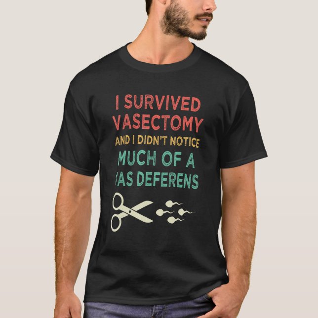 Camiseta Sobrevivente Vasectomy não sentiu nada no hospital (Frente)