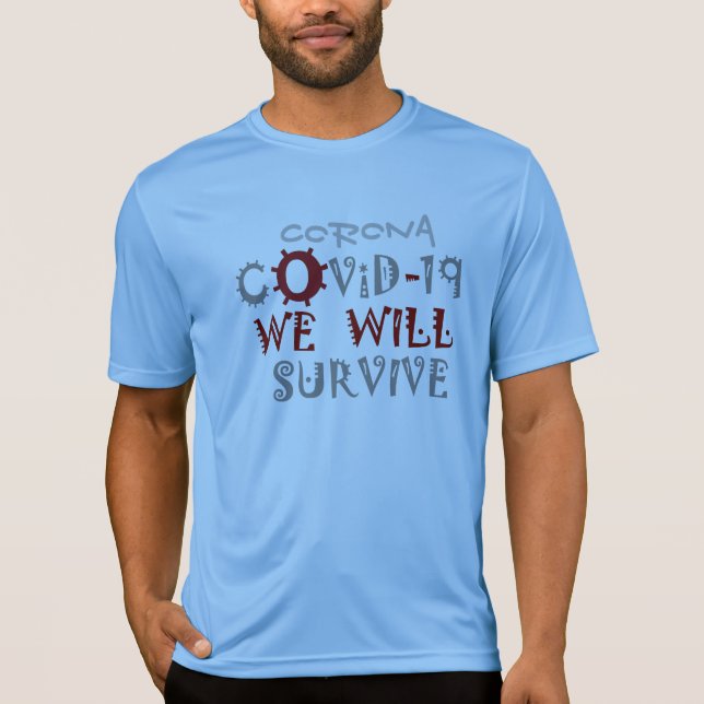 Camiseta Sobreviveremos à COVID-19 - Força e Resiliência (Frente)