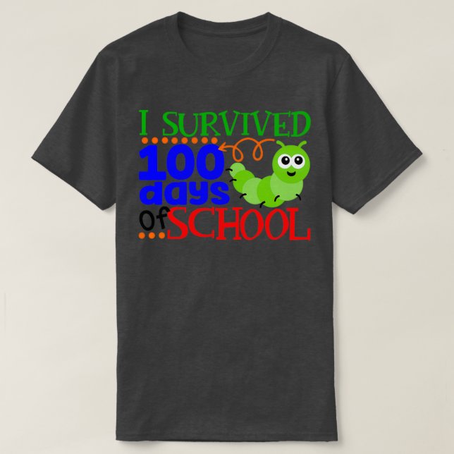 Camiseta Sobrevivi A 100 Dias De Escola (Frente do Design)