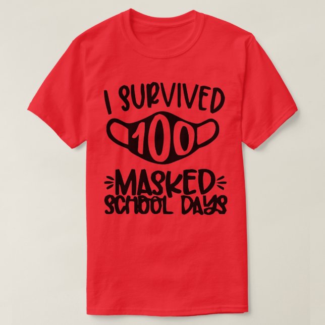 Camiseta Sobrevivi a 100 dias de escola mascarados 11 (Frente do Design)