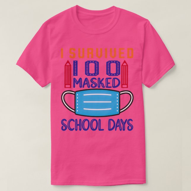 Camiseta Sobrevivi a 100 dias de escola mascarados 5 (Frente do Design)