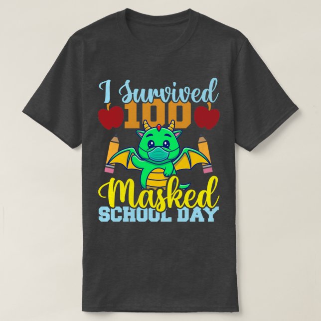Camiseta Sobrevivi a 100 Dias Escolares Mascarados, amante  (Frente do Design)