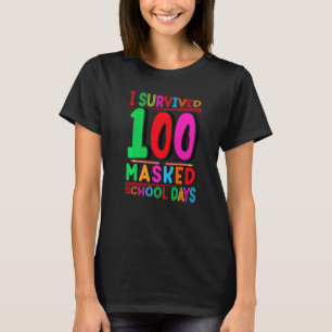Camiseta Sobrevivi a 100 Dias Escolares Mascarados Feliz 10